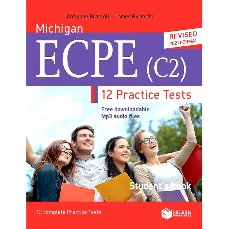 Michigan ECPE (C2) 12 complete Practice Tests - Students book (revised edition)