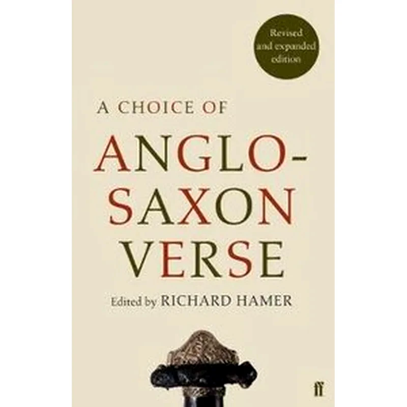 A Choice of Anglo-Saxon Verse