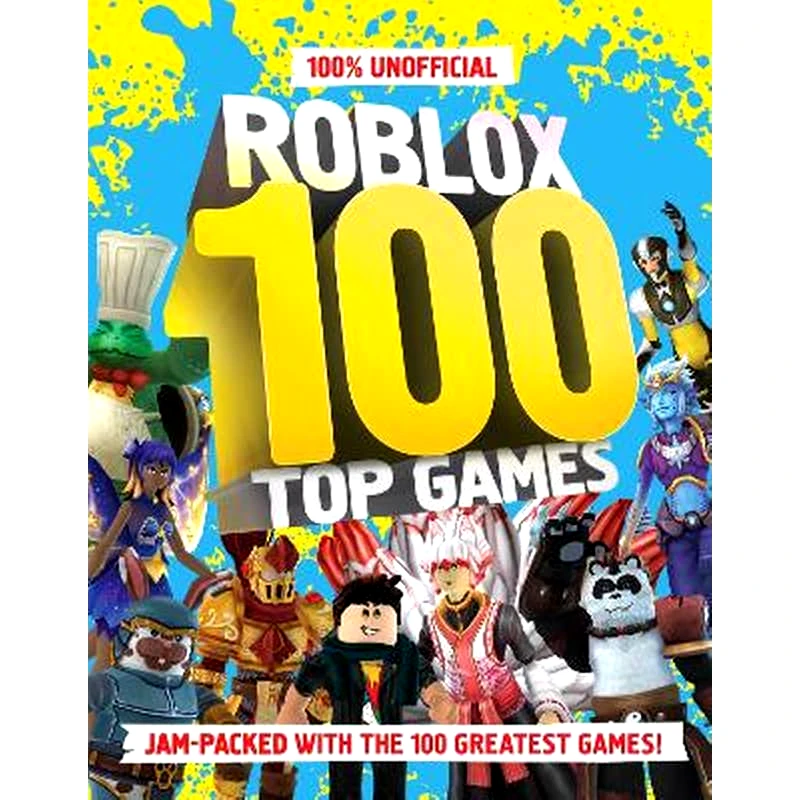 100% Unofficial Roblox Top 100 Games